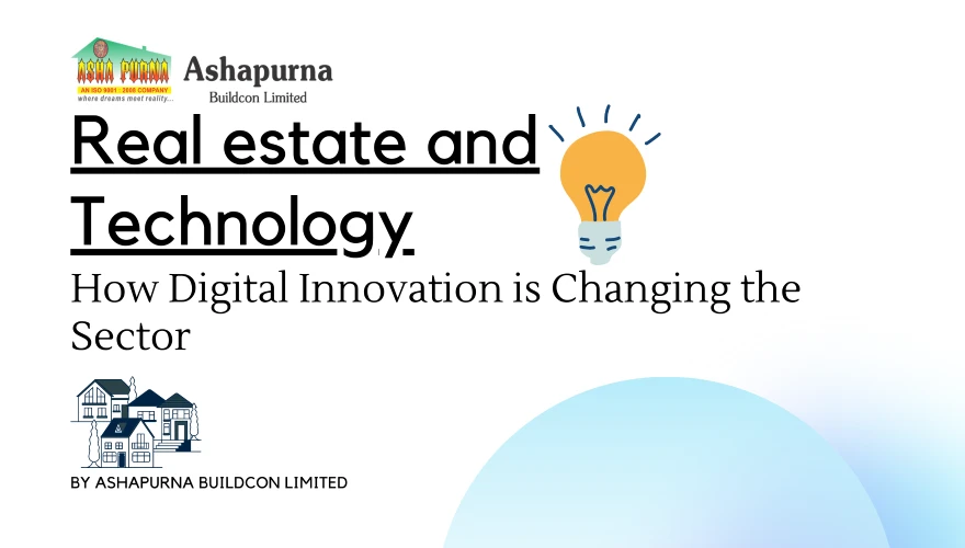 Real Estate Technology- How Digital Innovation is changing the sector