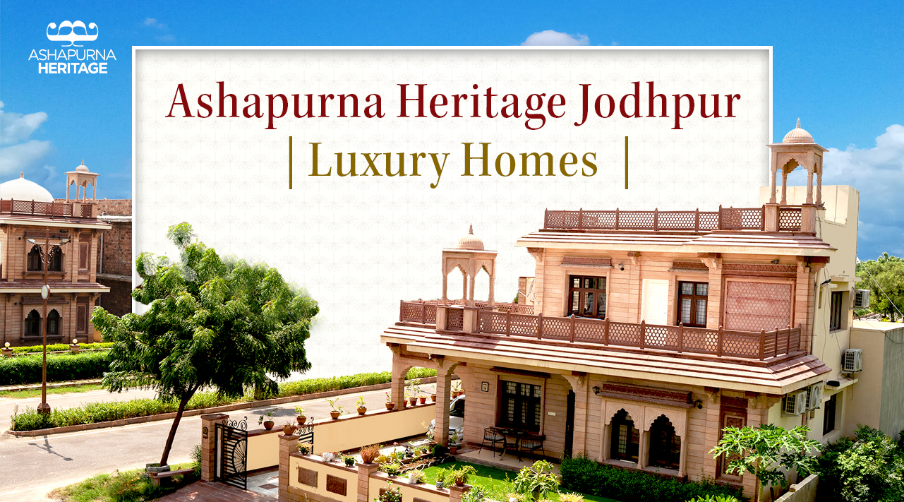 Ashapurna Heritage Jodhpur | Luxury Homes Ashapurna Heritage Jodhpur | Luxury Homes