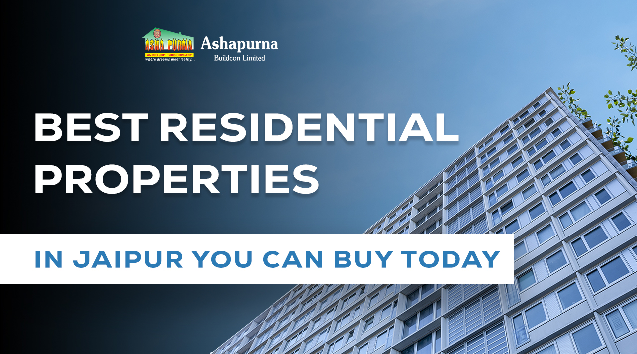 Best Residential Properties in Jaipur You Can Buy Today Best Residential Properties in Jaipur You Can Buy Today