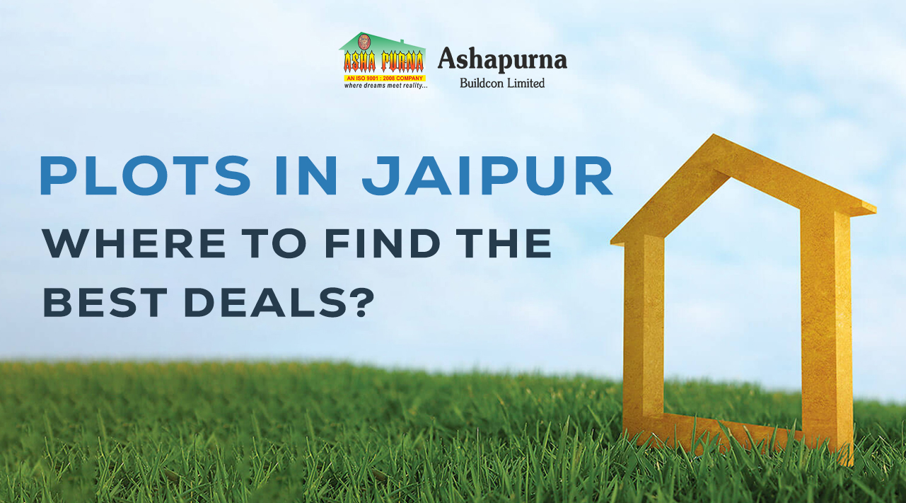 Plots in Jaipur where to find the best deals? Plots in Jaipur where to find the best deals?