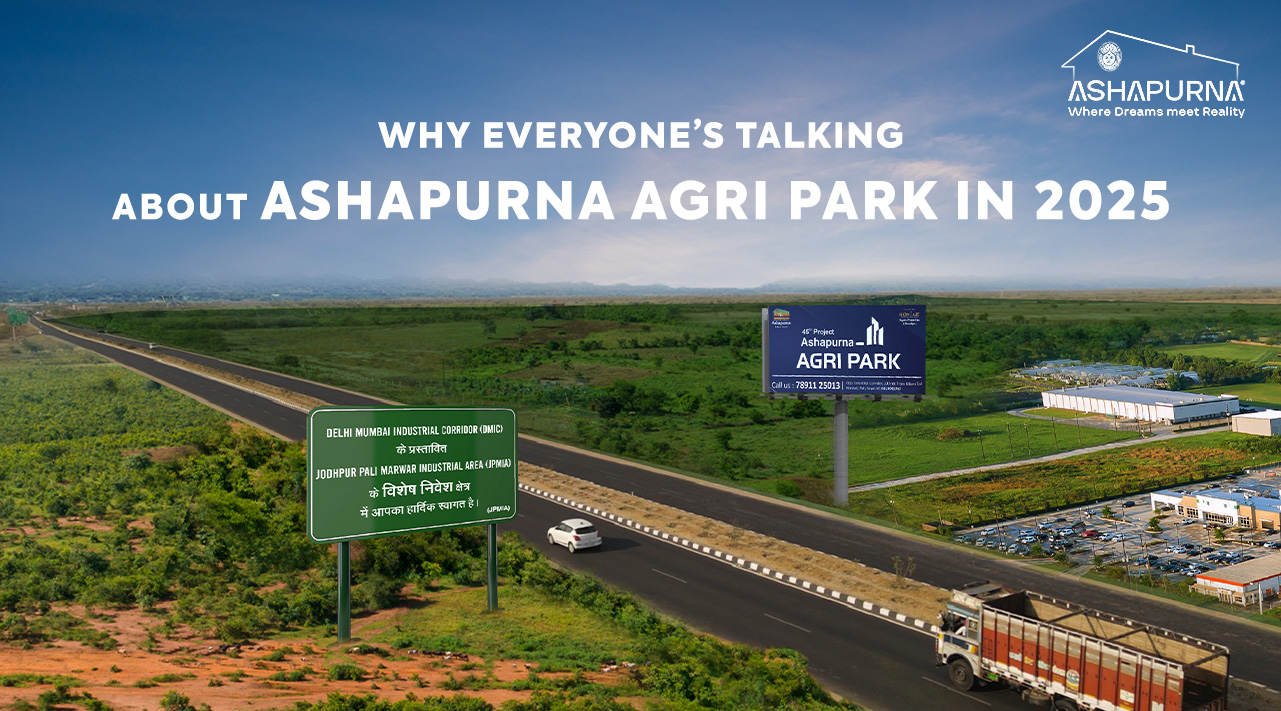 Why Everyone’s Talking About Ashapurna Agri Park in 2025 Why Everyone’s Talking About Ashapurna Agri Park in 2025