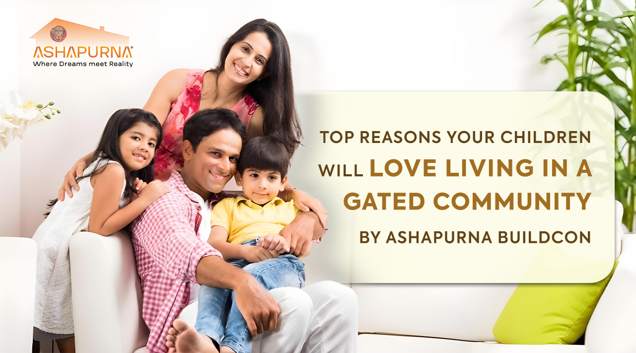 Top Reasons Your Children Will Love Living in a Gated Community by Ashapurna Buildcon Top Reasons Your Children Will Love Living in a Gated Community by Ashapurna Buildcon